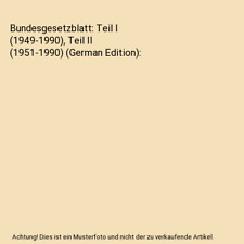 Bundesgesetzblatt teil teil gebraucht kaufen  Trebbin