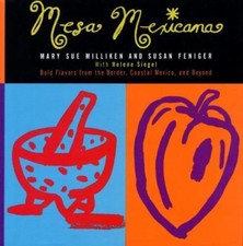 Mesa Mexicana: Bold Flavors from the Border, Coastal Mexico, and Beyond comprar usado  Enviando para Brazil