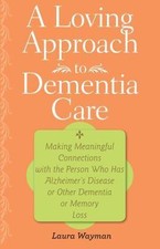 A Loving Approach to Dementia Care: Making Meaningful Connections with the... comprar usado A Loving Approach to Dementia Care: Making Meaningful Connections with the... comprar usado  Enviando para Brazil