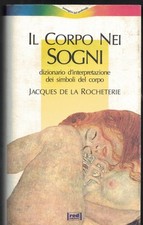 Corpo nei sogni. usato  Italia