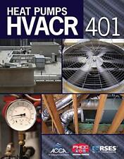 HVACR 401: HEAT PUMPS By John Hohman **Mint Condition** segunda mano  Embacar hacia Argentina