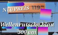 Wellenrutsche blau 300 gebraucht kaufen  Gelsenkirchen