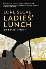 Ladies' Lunch: And Other Stories, Segal, Lore segunda mano  Embacar hacia Mexico