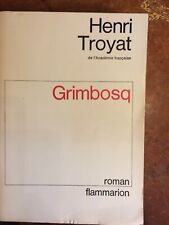 Henri troyat. grimbosq. d'occasion  Issigeac