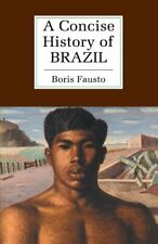 A Concise History of Brazil (Cambridge Concise His... by Fausto, Boris Paperback comprar usado  Enviando para Brazil
