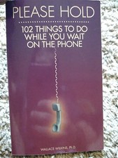 Please Hold: 102 Things to Do While You Wait On the Phone by Wallace Wilkins comprar usado Please Hold: 102 Things to Do While You Wait On the Phone by Wallace Wilkins comprar usado  Enviando para Brazil