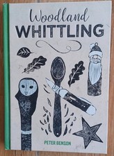 Woodland whittling book for sale  CULLOMPTON