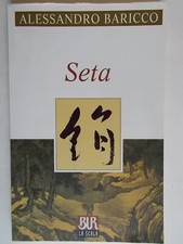Seta. baricco alessandro. usato  Zerbolo