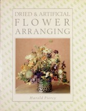 Dried and Artificial Flower Arranging Harold Piercy segunda mano  Embacar hacia Mexico