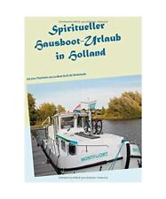 Spiritueller hausboot urlaub d'occasion  Expédié en France