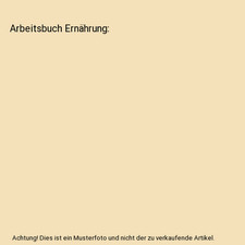 Arbeitsbuch ernährung schliep gebraucht kaufen  Trebbin