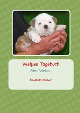 Welpen tagebuch elisabeth gebraucht kaufen  Bayreuth