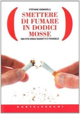 Smettere fumare dodici usato  Fonte Nuova