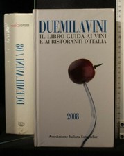 Duemilavini 2008. libro usato  Ariccia