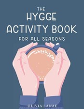 The Hygge Activity Book For All Seasons: Puzzles, Word Search, Coloring Book... comprar usado  Enviando para Brazil