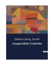 Ausgewählte gedichte jacobi gebraucht kaufen  Trebbin