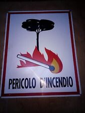 Pericolo incendio cartello usato  Pisticci