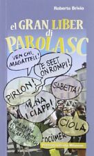 Gran liber parolasc usato  Zerbolo