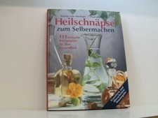 Heilschnäpse zum selbermachen gebraucht kaufen  Berlin
