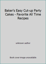 Baker's Easy Cut-up Party Cakes - Favorite All Time Recipes comprar usado  Enviando para Brazil