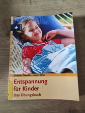 Entspannung kinder übungsbuch gebraucht kaufen  Bad Blankenburg