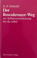 Rosenkreuzer weg zur gebraucht kaufen  Klettgau