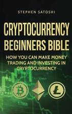 Cryptocurrency beginners bible for sale  Montgomery