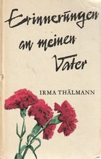 Irma thälmann erinnerungen gebraucht kaufen  Seegebiet Mansfelder Land
