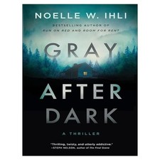 Usado, Gray After Dark: A Thriller 2024 Noelle West Ihli English comprar usado  Enviando para Brazil