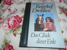 Reiterhof dreililien glück gebraucht kaufen  Bad Feilnbach