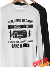 Welcome camp quitcherbitchin for sale  USA
