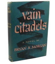 Bryan S. Morgan VAIN CITADELS :  A Novel 1st Edition 1st Printing, usado comprar usado Bryan S. Morgan VAIN CITADELS :  A Novel 1st Edition 1st Printing, usado comprar usado  Enviando para Brazil