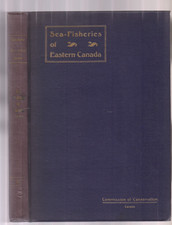 SEA-FISHERIES OF EASTERN CANADA. 1912. Commission of Conservation: Oysters, Shad, usado comprar usado  Enviando para Brazil