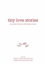 Tiny Love Stories: True Tales of Love in 100 Words or Less comprar usado  Enviando para Brazil