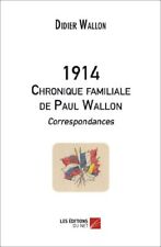 1914 chronique familiale d'occasion  Expédié en Belgium