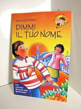 Dimmi tuo nome usato Dimmi tuo nome usato  Milano