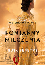 Fontanny milczenia - Ruta Sepetys na sprzedaż  PL