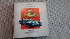 album auto a travers ages d'occasion album auto a travers ages d'occasion Xeuilley