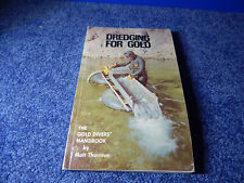 Dredging gold... gold for sale  Shingle Springs