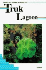 Diving and Snorkeling Guide to Truk Lagoon by Rock, Tim comprar usado  Enviando para Brazil