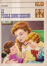 Piccole donne crescono usato  Bastia Umbra
