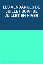 Vendanges juillet suivi d'occasion Vendanges juillet suivi d'occasion  France