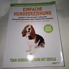 Einfache hundeerziehung ratgeb gebraucht kaufen Einfache hundeerziehung ratgeb gebraucht kaufen  Hohenwestedt