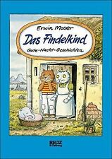 Findelkind erwin moser gebraucht kaufen  Berlin