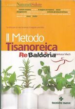 Metodo tisanoreica tecniche usato  Vicenza
