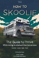 Skoolie guide thrive for sale  Little Falls