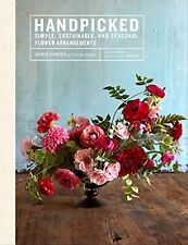 Handpicked: Simple, Sustainable, and Seasonal Flower Arrangements comprar usado  Enviando para Brazil