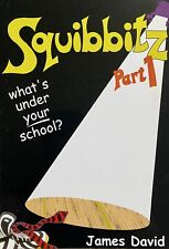 Squibbitz Part 1, James David 2007 SIGNED PB Children's Fantasy School FREE PP comprar usado  Enviando para Brazil