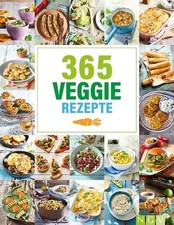 365 veggie rezepte gebraucht kaufen  Berlin