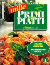 Mille primi piatti. usato  Italia